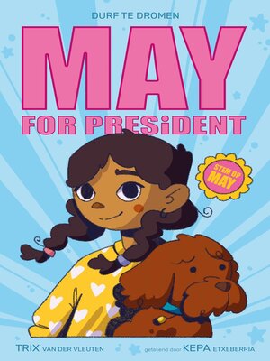 cover image of May for President--Durf te dromen